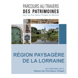Parcours au travers des Patrimoines: Région paysagère de la LORRAINE FR