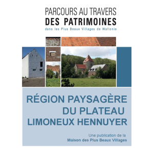 Parcours au travers des Patrimoines: Région paysagère du PLATEAU LIMONEUX HENNUYER  FR